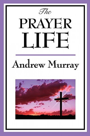 Livre Prayer Life Andrew Murray