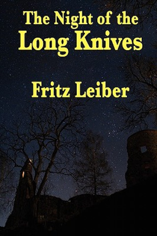 Kniha Night of the Long Knives Fritz Leiber