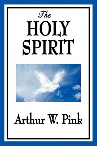 Książka Holy Spirit Arthur W. Pink