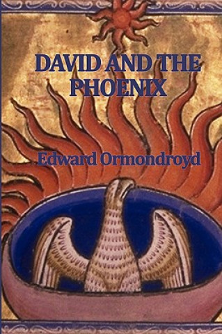 Könyv David and the Phoenix Edward Ormondroyd