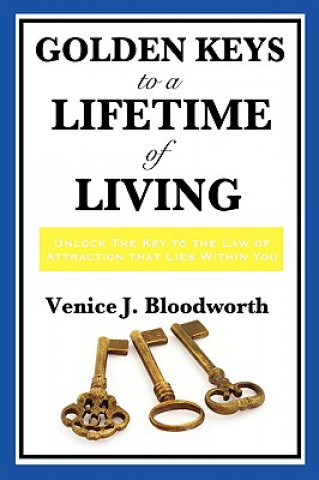 Książka Golden Keys to a Lifetime of Living Venice J Bloodworth