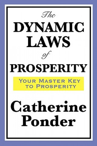Könyv Dynamic Laws of Prosperity Catherine Ponder