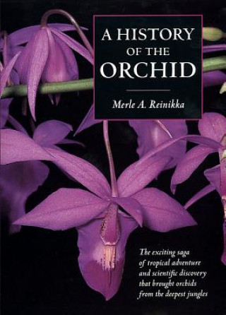 Carte History of the Orchid Merle A. Reinikka