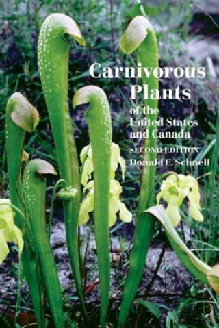 Carte Carnivorous Plants of the United States and Canada Donald E. Schnell