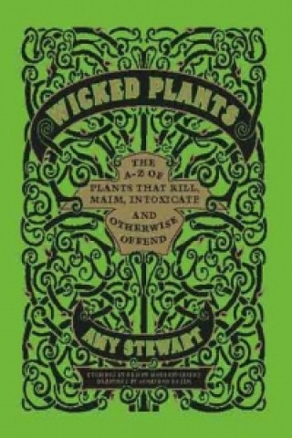 Książka Wicked Plants Amy Stewart