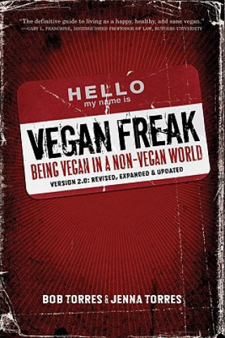 Kniha Vegan Freak - 2nd Edition Bob Torres