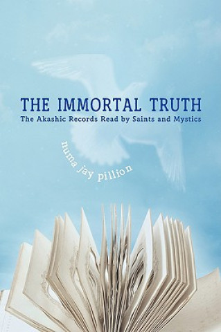 Könyv Immortal Truth Numa Jay Pillion