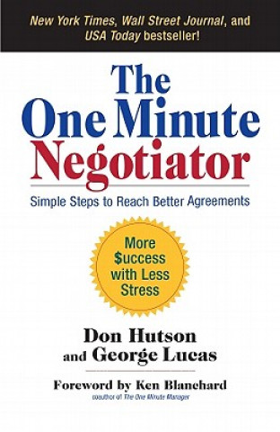 Kniha One Minute Negotiator: Simple Steps to Reach Better Agreements Don Hutson