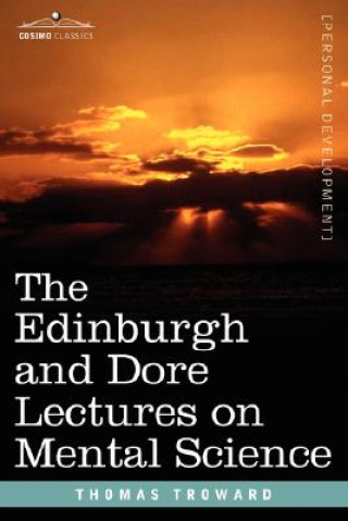 Książka Edinburgh and Dore Lectures on Mental Science Thomas Troward