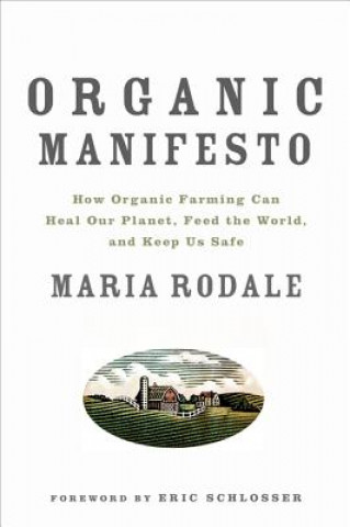 Könyv Organic Manifesto Maria Rodale