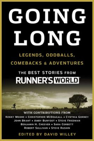 Книга Going Long Editors of Runner's World