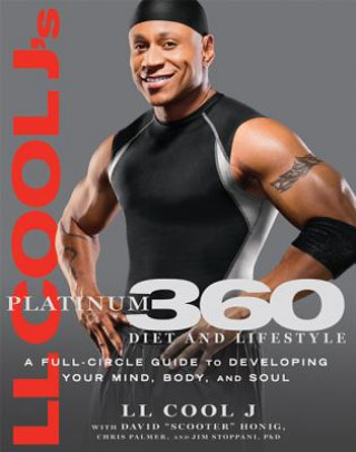Kniha LL Cool J's Platinum 360 Diet and Lifestyle LL Cool J