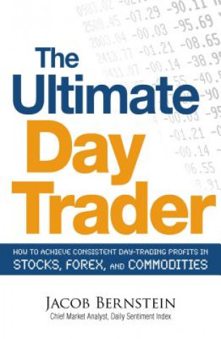 Kniha Ultimate Day Trader Jacob Bernstein