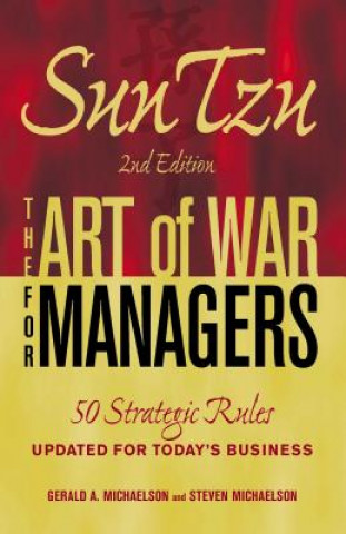 Könyv Sun Tzu - The Art of War for Managers Gerald Michaelson