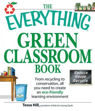 Carte "Everything" Green Classroom Book Tessa Hess