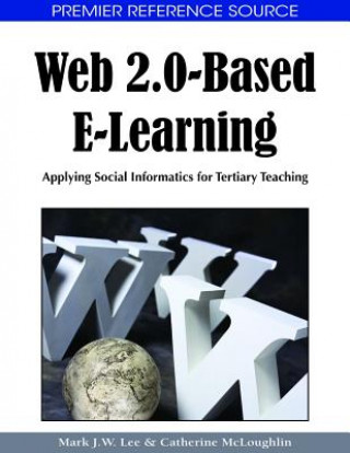 Knjiga Web 2.0-Based E-Learning Mark J W Lee