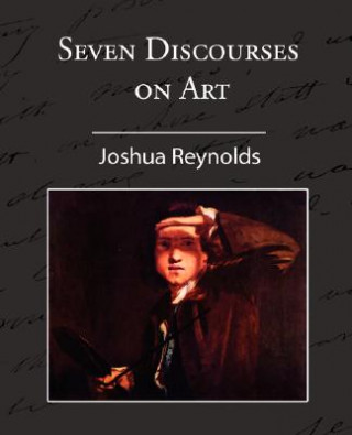 Książka Seven Discourses on Art Joshua Reynolds