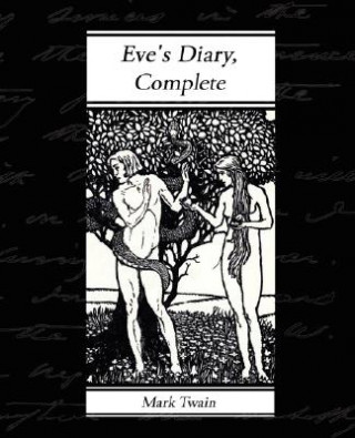 Kniha Eve's Diary, Complete Mark Twain