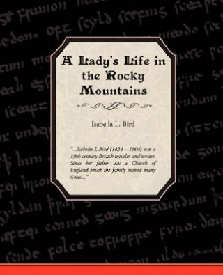 Carte Ladies Life in the Rocky Mountains Isabella L. Bird