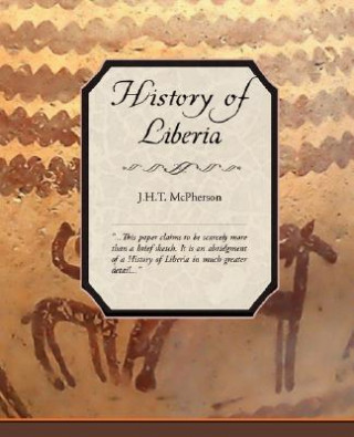 Kniha History of Liberia J.H.T. McPherson
