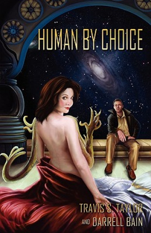 Книга Human by Choice Travis S. Taylor