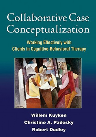 Kniha Collaborative Case Conceptualization Kuyken