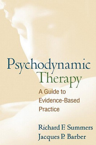 Kniha Psychodynamic Therapy Richard F Summers