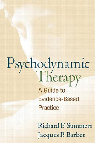 Knjiga Psychodynamic Therapy Richard F Summers