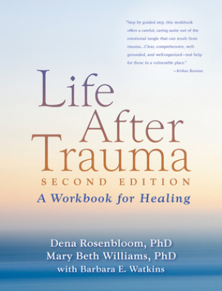 Книга Life After Trauma Dena Rosenbloom