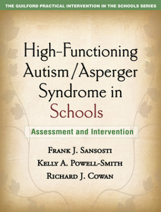 Kniha High-Functioning Autism/Asperger Syndrome in Schools Frank J Sansosti