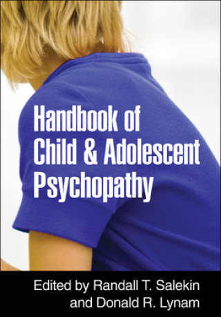 Kniha Handbook of Child and Adolescent Psychopathy Randall T Salekin