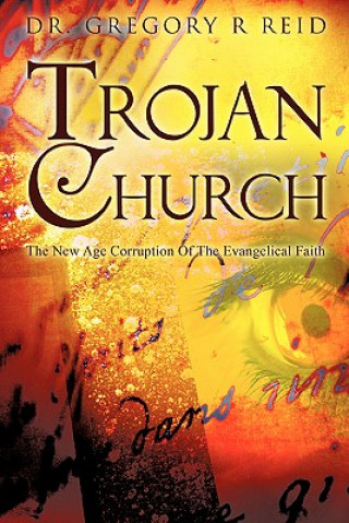 Книга Trojan Church Gregory R Reid