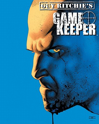 Книга Guy Ritchie's Gamekeeper Omnibus Ron Chan