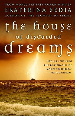 Könyv House of Discarded Dreams Ekaterina Sedia
