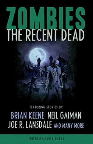 Kniha Zombies: The Recent Dead Joe R Lansdale