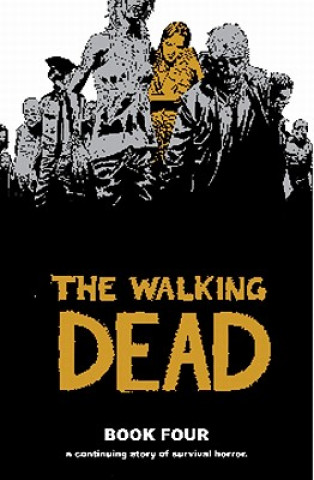 Książka Walking Dead Book 4 Robert Kirkman