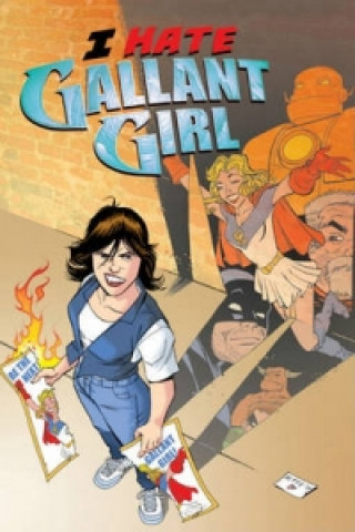 Book I Hate Gallant Girl Jim Valentino