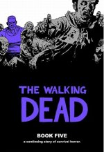 Könyv Walking Dead Book 5 Robert Kirkman