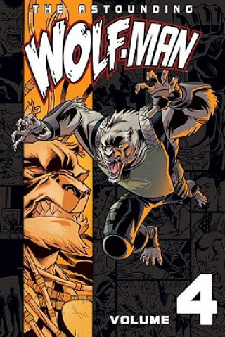 Kniha Astounding Wolf-Man Volume 4 Jason Howard