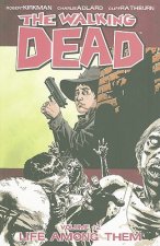 Könyv Walking Dead Volume 12: Life Among Them Robert Kirkman