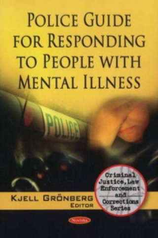 Βιβλίο Police Guide for Responding to People with Mental Illness Kjell Gronberg