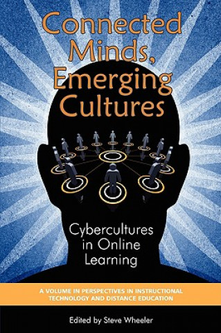 Carte Connected Minds, Emerging Cultures Steve Wheeler