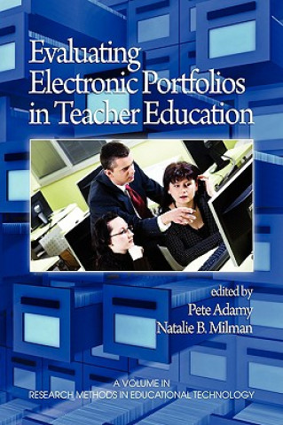 Könyv Evaluating Electronic Portfolios in Teacher Education Pete Adamy