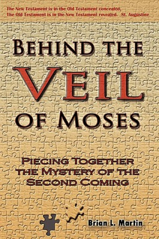 Kniha Behind the Veil of Moses Brain L. Martin