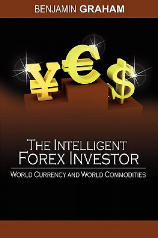 Kniha Intelligent Forex Investor Benjamin Graham