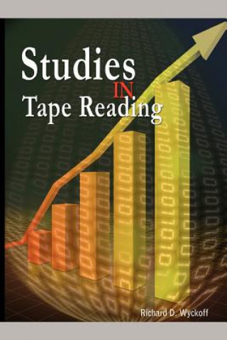 Książka Studies in Tape Reading Richard D. Wyckoff