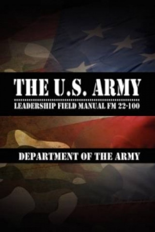 Carte U.S. Army Leadership Field Manual FM 22-100 Leadership Cent