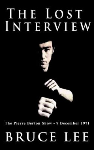 Könyv Lost Interview Bruce Lee