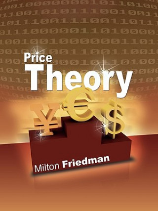 Kniha Price Theory Milton Friedman