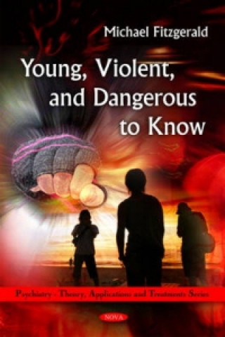 Kniha Young, Violent, & Dangerous to Know Michael Fitzgerald